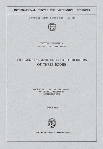 The General and Restricted Problems of Three Bodies