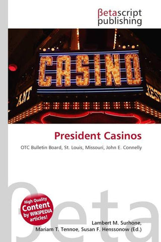 President Casinos