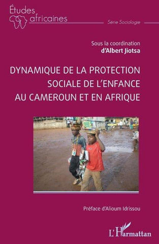 Dynamique de la protection sociale de l'enfance au Cameroun et en Afrique