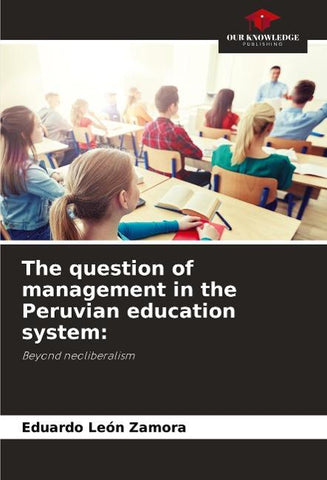 The question of management in the Peruvian education system: