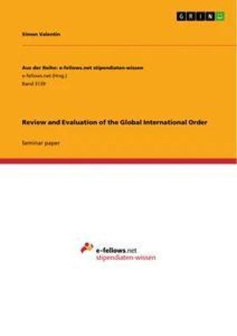 Review and Evaluation of the Global International Order
