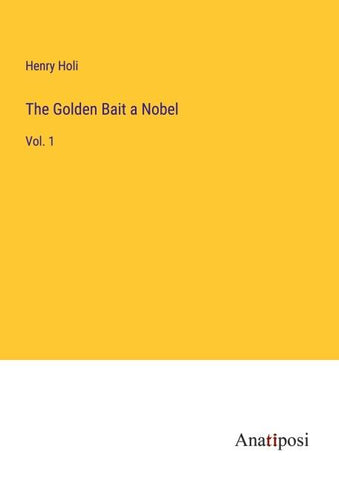 The Golden Bait a Nobel