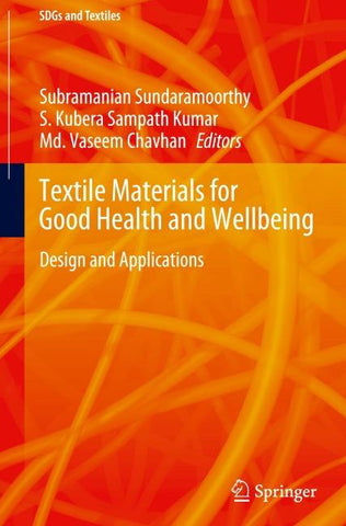 Textile Materials for Good Health and Wellbeing