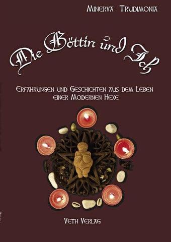 Die Göttin und Ich