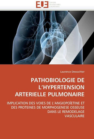 Pathobiologie de l'hypertension artérielle pulmonaire