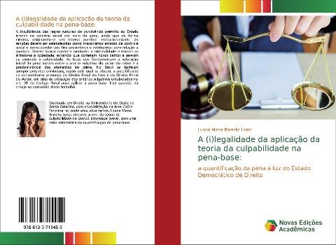 A (i)legalidade da aplicação da teoria da culpabilidade na pena-base: