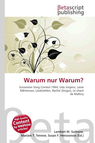 Warum nur Warum?