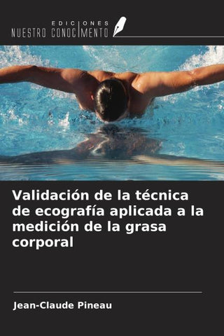 Validación de la técnica de ecografía aplicada a la medición de la grasa corporal