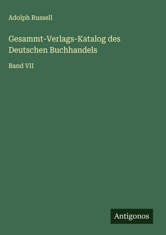 Gesammt-Verlags-Katalog des Deutschen Buchhandels