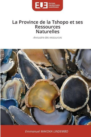 La Province de la Tshopo et ses Ressources Naturelles