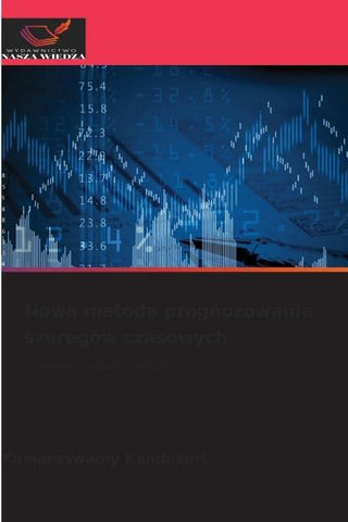 Nowa metoda prognozowania szeregów czasowych