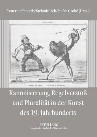 Kanonisierung, Regelverstoß und Pluralität in der Kunst des 19. Jahrhunderts