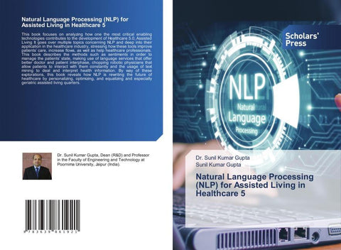 Natural Language Processing (NLP) for Assisted Living in Healthcare 5