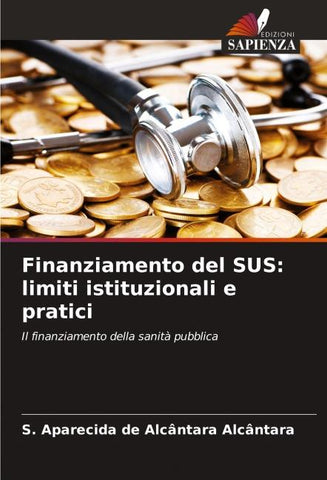 Finanziamento del SUS: limiti istituzionali e pratici
