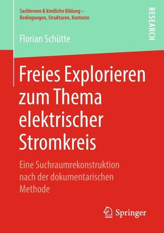 Freies Explorieren zum Thema elektrischer Stromkreis