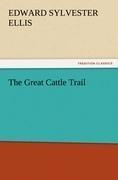 The Great Cattle Trail