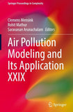 Air Pollution Modeling and Its Application XXIX