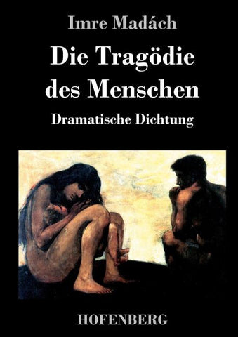Die Tragödie des Menschen
