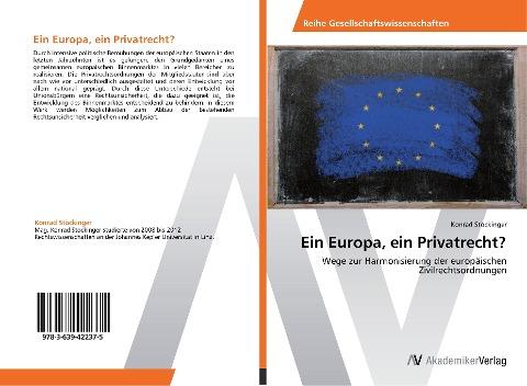 Ein Europa, ein Privatrecht?
