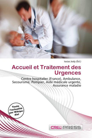 Accueil et Traitement des Urgences