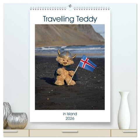 Travelling Teddy in Island (hochwertiger Premium Wandkalender 2026 DIN A2 hoch), Kunstdruck in Hochglanz