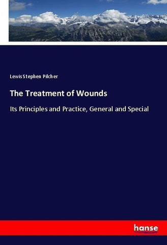 The Treatment of Wounds