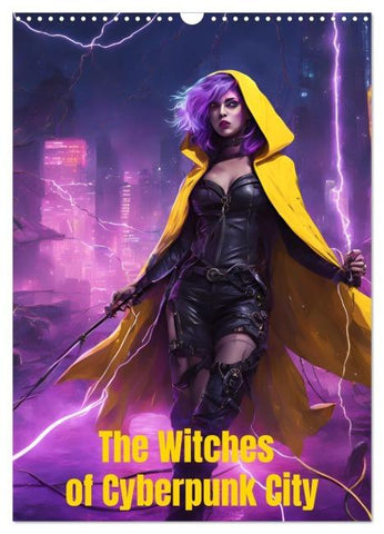 The Witches of Cyberpunk City (Wall Calendar 2026 DIN A3 portrait), CALVENDO 12 Month Wall Calendar
