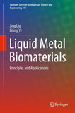 Liquid Metal Biomaterials
