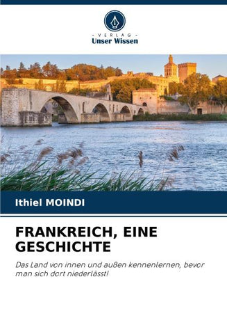 FRANKREICH, EINE GESCHICHTE