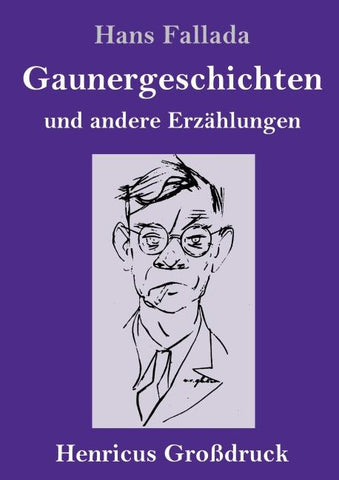 Gaunergeschichten (Großdruck)