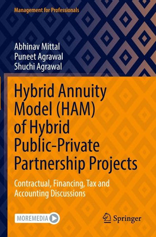 Hybrid Annuity Model (HAM) of Hybrid Public-Private Partnership Projects