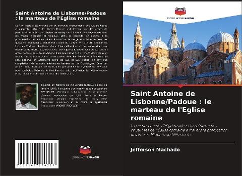 Saint Antoine de Lisbonne/Padoue : le marteau de l'Eglise romaine