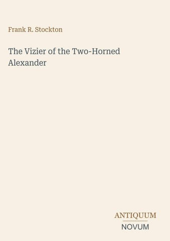 The Vizier of the Two-Horned Alexander