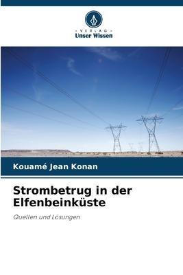 Strombetrug in der Elfenbeinküste