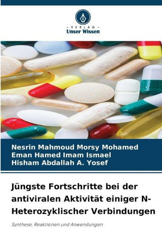 Jüngste Fortschritte bei der antiviralen Aktivität einiger N-Heterozyklischer Verbindungen