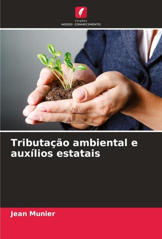 Tributação ambiental e auxílios estatais