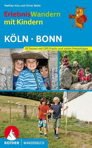 ROTHER Wanderbuch Erlebniswandern mit Kindern Köln - Bonn