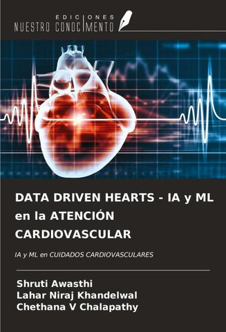 DATA DRIVEN HEARTS - IA y ML en la ATENCIÓN CARDIOVASCULAR