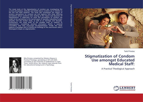 Stigmatization of Condom Use amongst Educated Medical Staff: