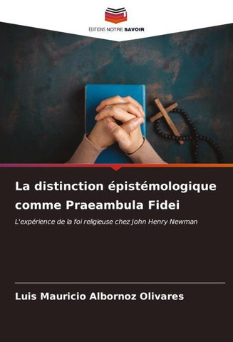 La distinction épistémologique comme Praeambula Fidei