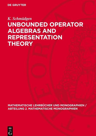 Unbounded Operator Algebras and Representation Theory