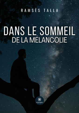 Dans le sommeil de la mélancolie