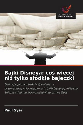 Bajki Disneya: co¿ wi¿cej ni¿ tylko s¿odkie bajeczki