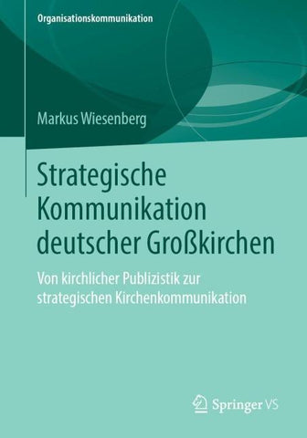 Strategische Kommunikation deutscher Großkirchen