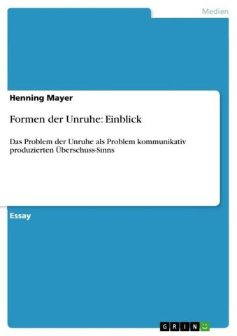 Formen der Unruhe: Einblick