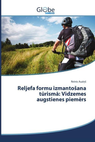 Reljefa formu izmanto¿ana t¿rism¿: Vidzemes augstienes piem¿rs