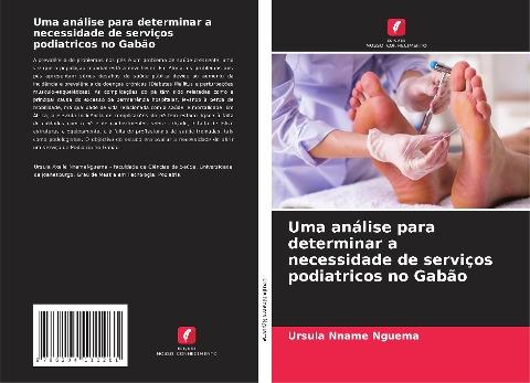 Uma análise para determinar a necessidade de serviços podiatricos no Gabão