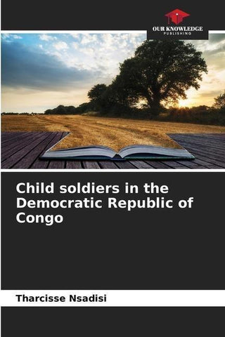 Child soldiers in the Democratic Republic of Congo