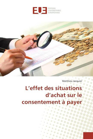 L'effet des situations d'achat sur le consentement à payer
