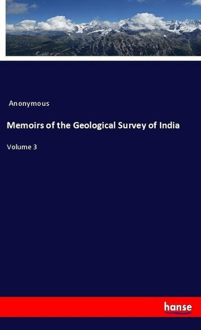 Memoirs of the Geological Survey of India